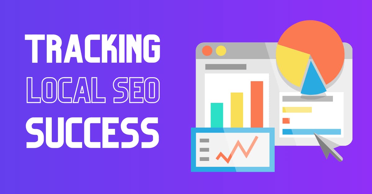 Tracking Local SEO Success