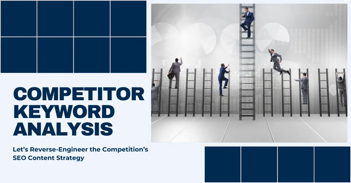 How to conduct a competitor keyword analysis