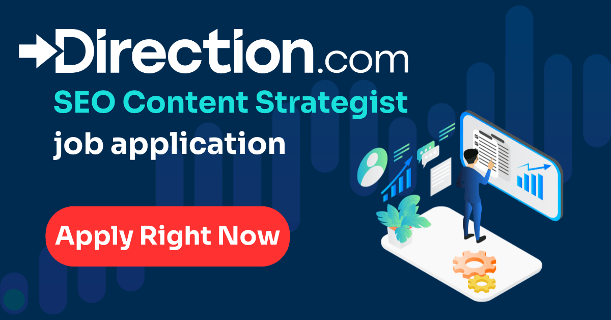 SEO content strategist job application at Direction.