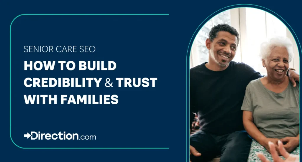5 Senior Care SEO Strategies that Build Trust with Families