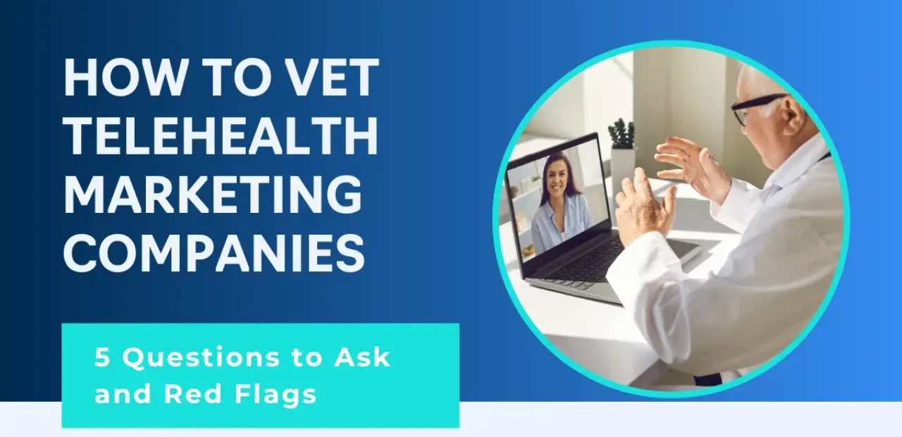 How to Interview Telehealth Marketing Companies