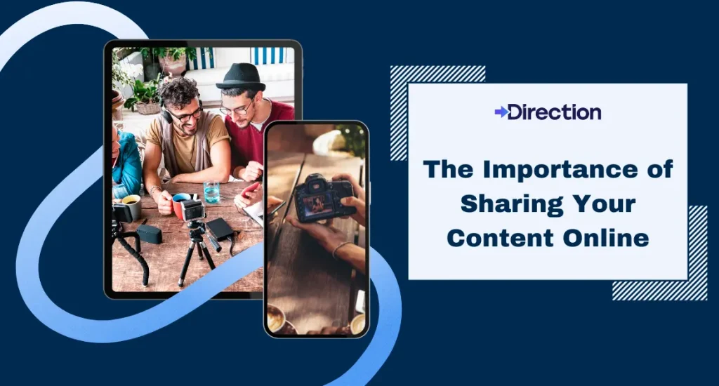 Direction - Expert Healthcare & Medical SEO Services to Boost Rankings to #1 17 the importance of sharing your content online