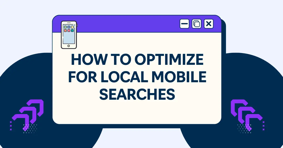 What is Mobile Local SEO and Why is it Important?
