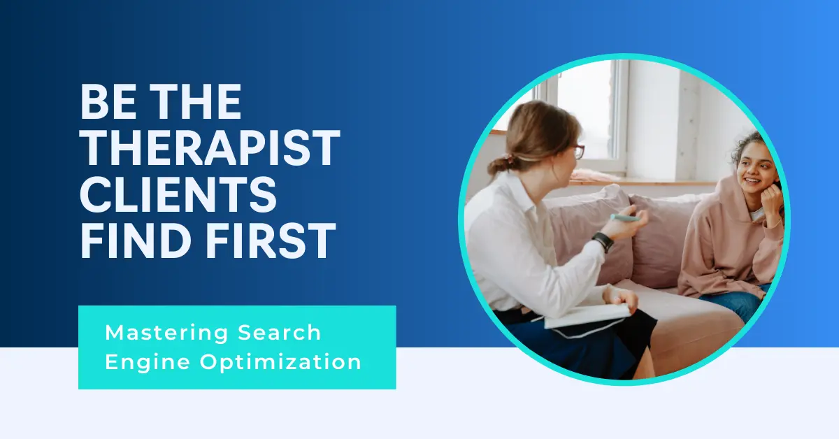 The Master's Guide to SEO for Therapists