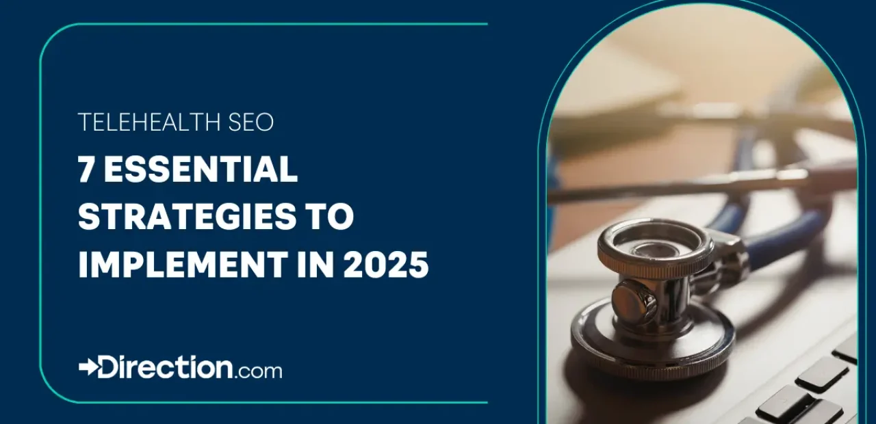 7 Essential Telehealth SEO Strategies to Implement in 2025