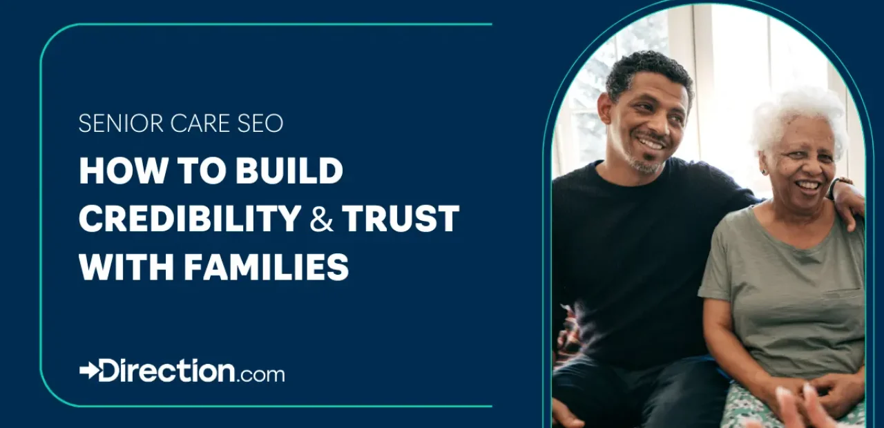 5 Senior Care SEO Strategies that Build Trust with Families