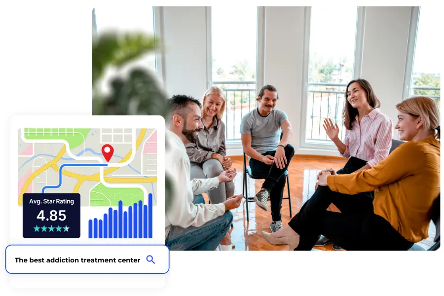 Addiction Treatment SEO Services 4 Get found for "the best treatment addiction center" with targeted SEO