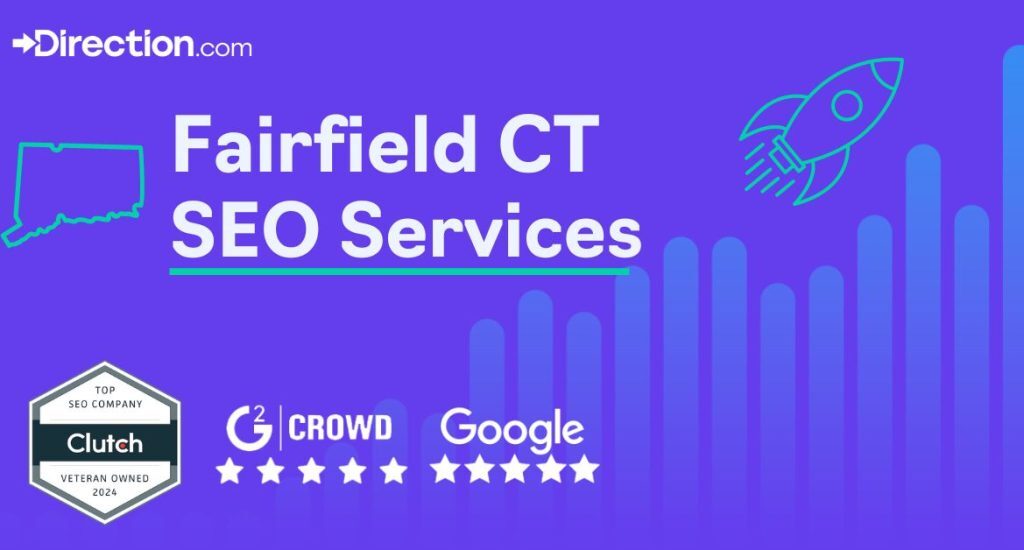 Top-Rated SEO Agency in Fairfield, CT.
