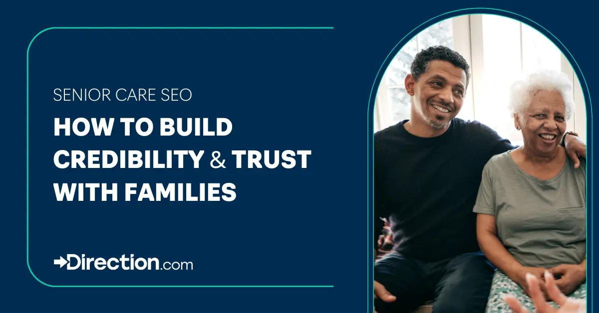 5 Senior Care SEO Strategies that Build Trust with Families