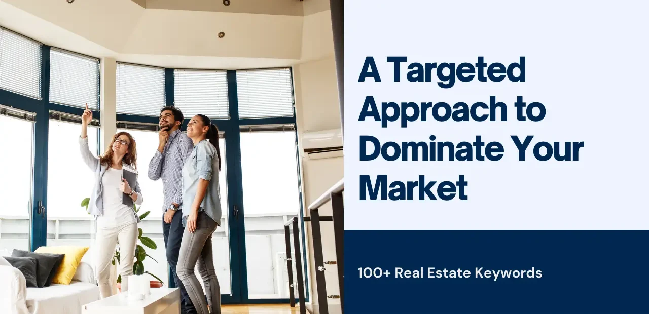 100+ Real Estate Keywords to Power Your SEO Strategy