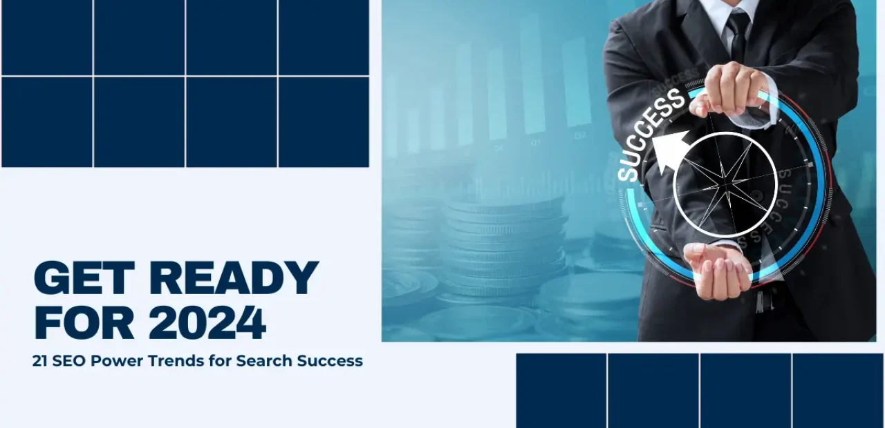 21 Powerful SEO Trends to Utilize in 2024