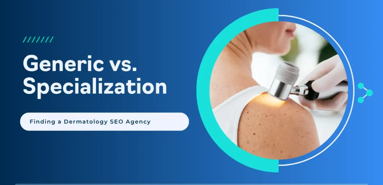 How to find the right dermatology SEO company