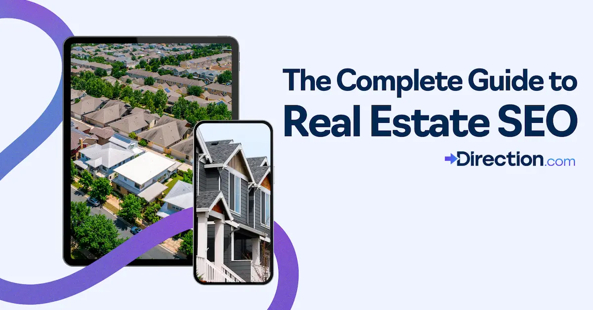 The Complete Guide to Real Estate SEO