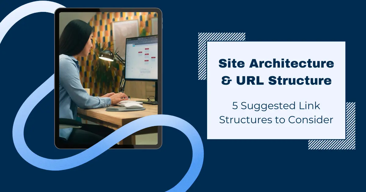 Site Architecture and URL Structure for Programmatic SEO