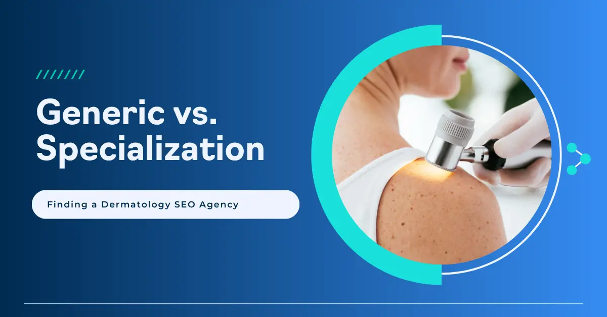 How to find the right dermatology SEO company