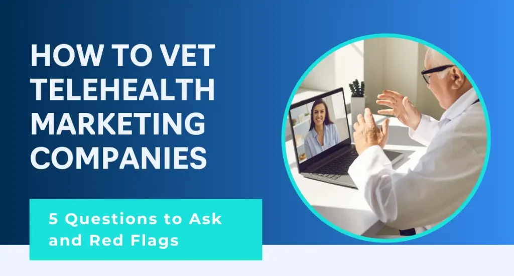 How to Interview Telehealth Marketing Companies