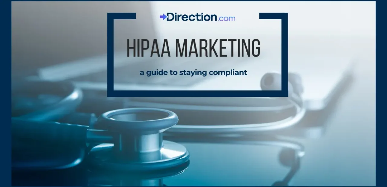 HIPAA marketing: a guide to staying compliant