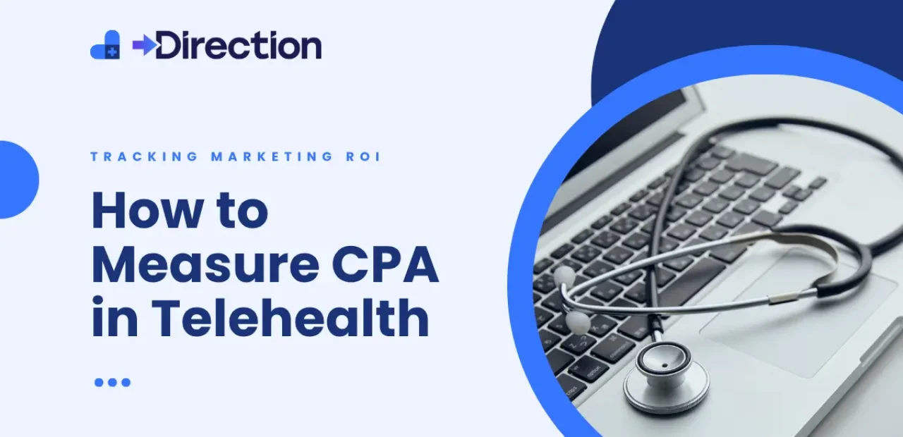 How to calculate telehealth marketing ROI