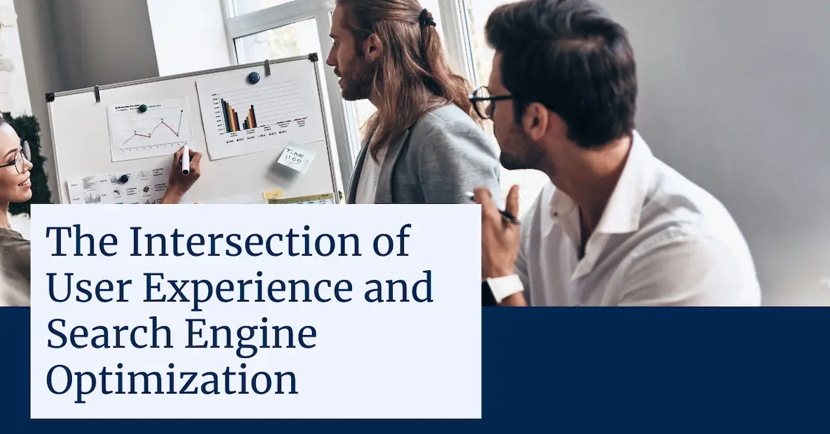 The Importance of UX SEO and How To Master this Discipline