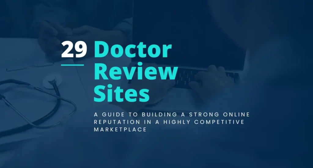 29 Doctor Review Sites