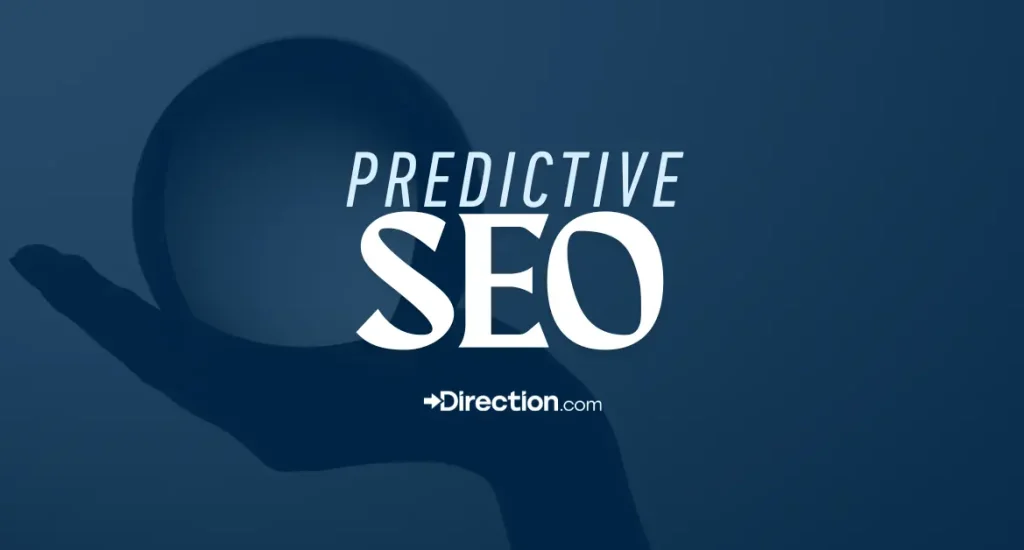 comprehensive guide to predictive SEO