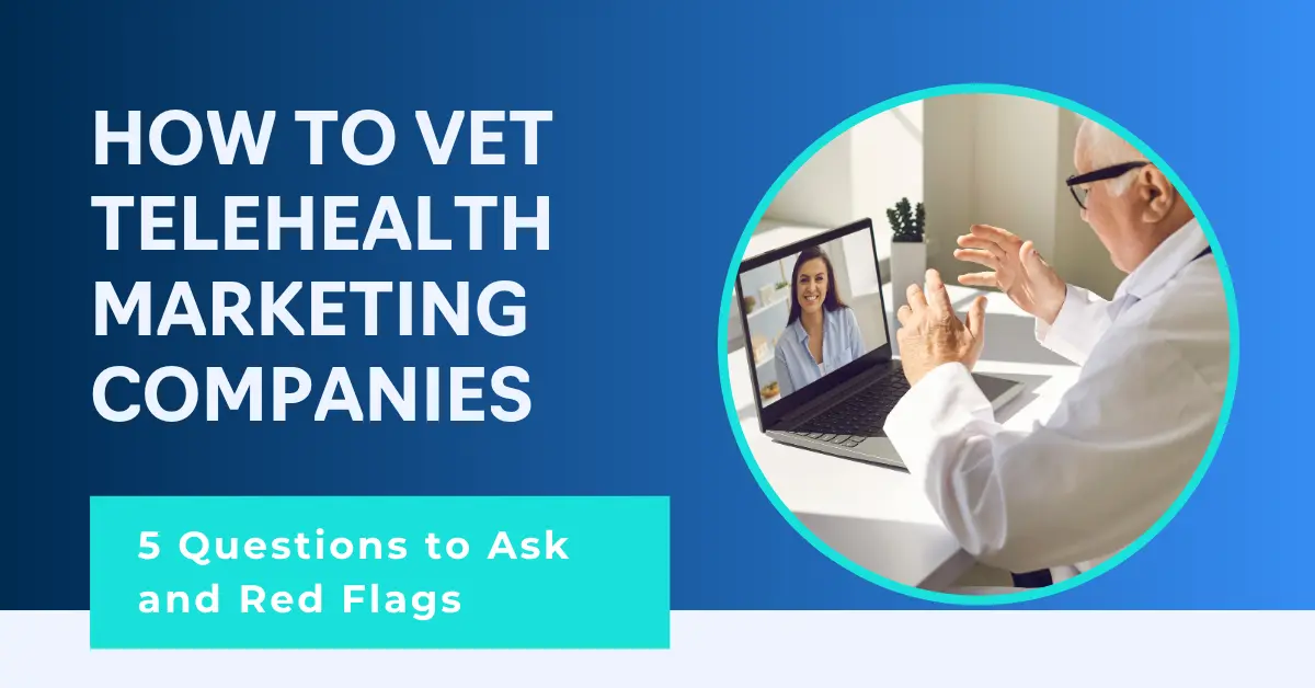 How to Interview Telehealth Marketing Companies