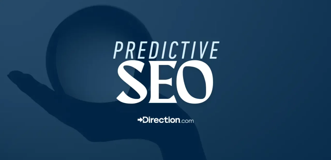 comprehensive guide to predictive SEO