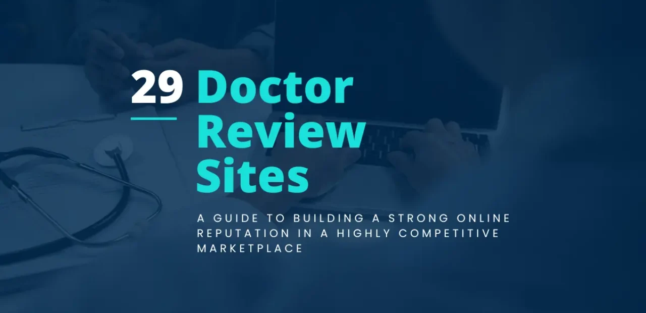 29 Doctor Review Sites
