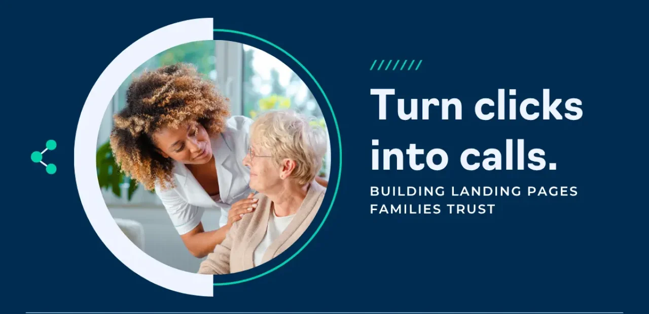 Landing Page Best Practices for Senior Care Marketing